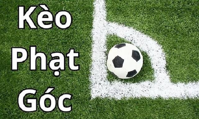 Tìm hiểu kèo cược phạt góc trong cá cược bóng đá